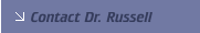 Contact Dr. Russell